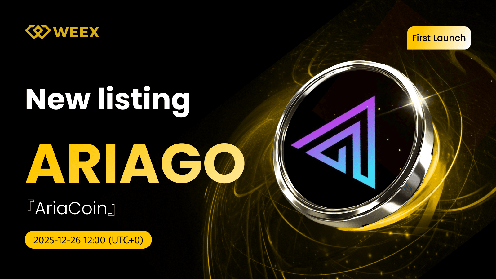 在 WEEX 现货交易 ARIAGO USDT:AriaCoin (ARIAGO) 上架