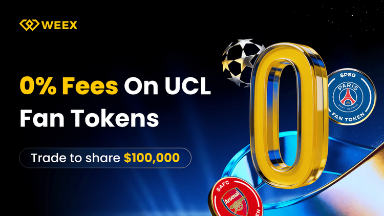 WEEX UCL 粉丝代币活动 2026:0% 手续费，$100,000 奖励及如何参与